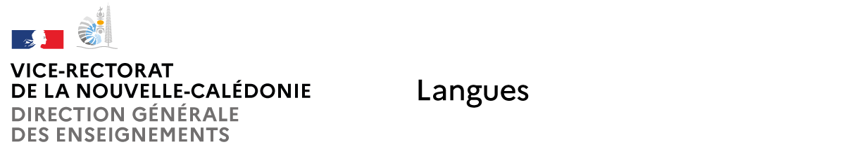 Enseignement des langues vivantes - Vice-rectorat de la Nouvelle-Calédonie